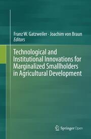 Technological and Institutional Innovations for Marginalized Smallholders in Agricultural Development - Cover