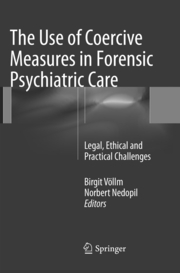 The Use of Coercive Measures in Forensic Psychiatric Care - Cover