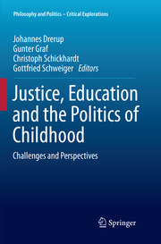 Justice, Education and the Politics of Childhood - Cover