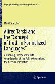 Alfred Tarski and the 'Concept of Truth in Formalized Languages' - Cover
