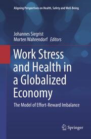 Work Stress and Health in a Globalized Economy