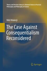 The Case Against Consequentialism Reconsidered - Cover