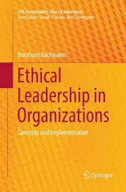 Ethical Leadership in Organizations