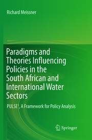 Paradigms and Theories Influencing Policies in the South African and International Water Sectors