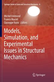 Models, Simulation, and Experimental Issues in Structural Mechanics - Cover