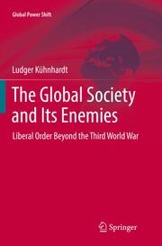 The Global Society and Its Enemies