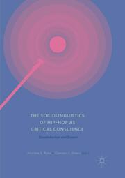 The Sociolinguistics of Hip-hop as Critical Conscience
