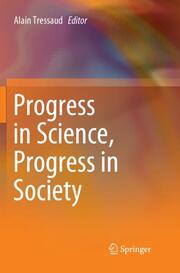 Progress in Science, Progress in Society