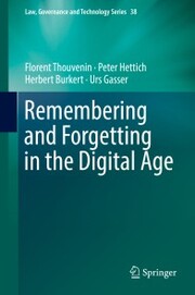 Remembering and Forgetting in the Digital Age - Cover