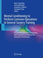 Mental Conditioning to Perform Common Operations in General Surgery Training - Cover