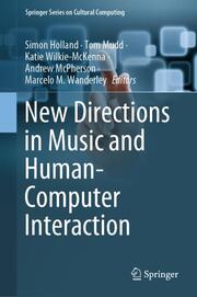New Directions in Music and Human-Computer Interaction - Cover