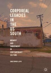 Corporeal Legacies in the US South - Cover