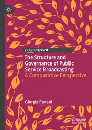 The Structure and Governance of Public Service Broadcasting - Cover