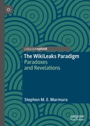 The WikiLeaks Paradigm