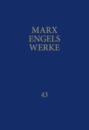 Marx-Engels-Werke 43
