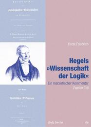 Hegels Wissenschaft der Logik Teil 1 bis 3 / Hegels 'Wissenschaft der Logik'
