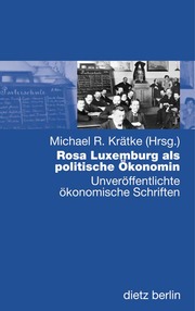 Rosa Luxemburg als politische Ökonomin