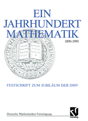 Ein Jahrhundert Mathematik 1890 - 1990