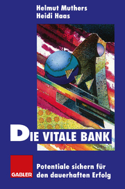 Die vitale Bank