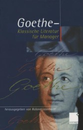 Geothe - Klassische Literatur für Manager