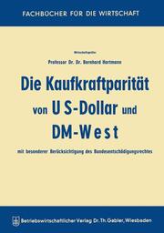 Die Kaufkraftparität von US-Dollar und DM-West mit besonderer Berücksichtigung des Bundesentschädigungsrechtes