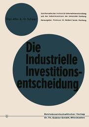 Die industrielle Investitionsentscheidung - Cover
