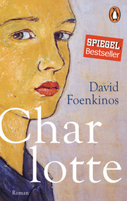 Charlotte von David Foenkinos (kartoniertes Buch)