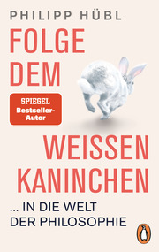 Folge dem weißen Kaninchen ... in die Welt der Philosophie - Cover
