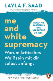 Me and White Supremacy - Warum kritisches Weißsein mit dir selbst anfängt - Cover