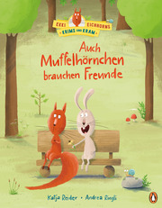 Ekki Eichhorns Krims und Kram - Auch Muffelhörnchen brauchen Freunde - Cover