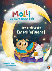 Molli, die Gute-Nacht-Eule - Der weltbeste Einschlafdienst - Cover