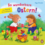So wunderbare Ostern! - Mein Pop-up-Überraschungsbuch