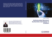 Antimicrobial Resistant Escherichia Coli Genes in Children