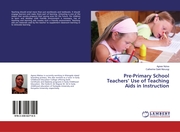 Pre-Primary School Teachers Use of Teaching Aids in Instruction