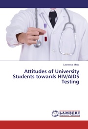 Attitudes of University Students towards HIV/AIDS Testing