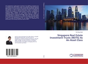 Singapore Real Estate Investment Trusts (REITS) As An Asset Class