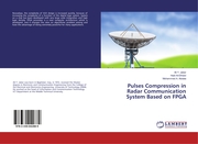 Pulses Compression in Radar Communication System Based on FPGA