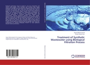 Treatment of Synthetic Wastewater using Biological Filtration Process