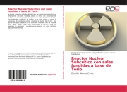 Reactor Nuclear Subcrítico con sales fundidas a base de Torio