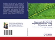 Advances in Biochemical Engineering research using Trichoderma reesei