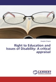 Right to Education and Issues of Disability: A critical appraisal