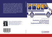 Evolution of Paratransit System and Its Implementations in Turkey
