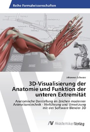 3D-Visualisierung der Anatomie und Funktion der unteren Extremität - Cover