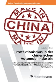 Protektionismus in der chinesischen Automobilindustrie