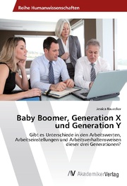 Baby Boomer, Generation X und Generation Y