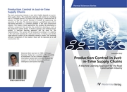 Production Control in Just-in-Time Supply Chains