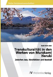 Transkulturalität in den Werken von Murakami Haruki
