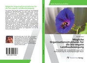 Mögliche Organisationsstrukturen für die bio-vegane Landbaubewegung - Cover