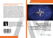 Extended Theater of Operations: NATO Combating Organized Crime - Cover