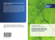 Anti Microbial And Anti Inflammatory Activity Of Capsicum Chinense